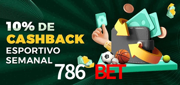 10% de bônus de cashback na 786 Bet
